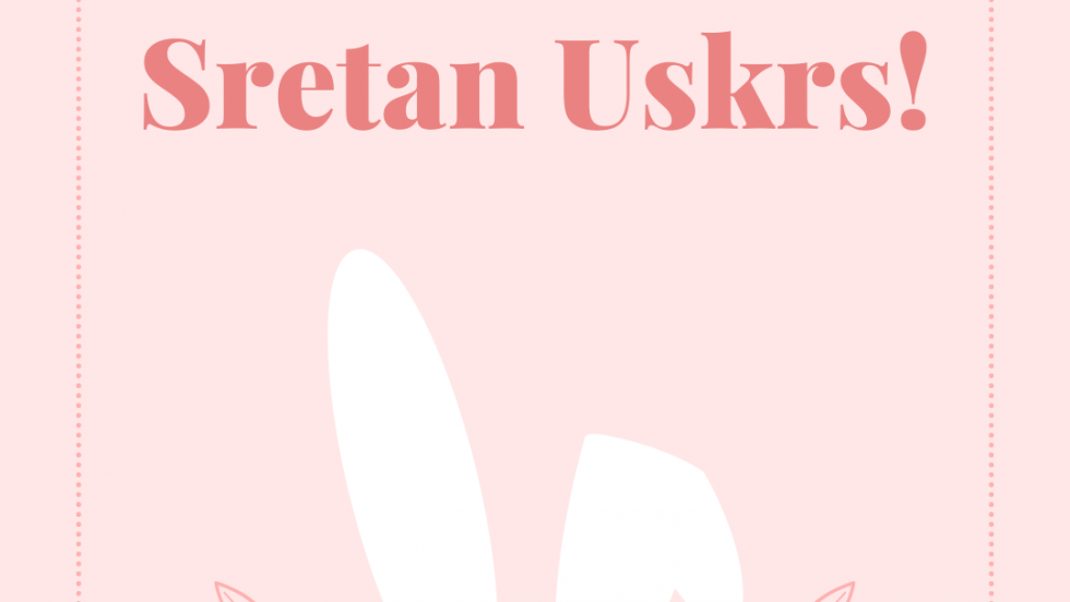Sretan i blagoslovljen Uskrs!