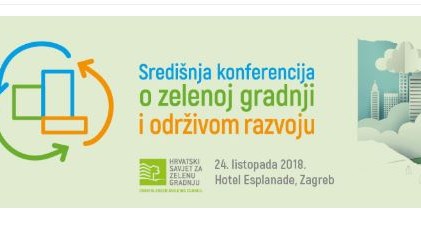Središnja konferencija o zelenoj gradnji i održivom razvoju